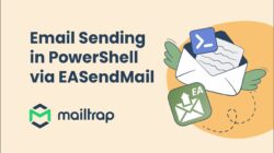 EASendMail Component PowerShell – Tutorial by Mailtrap