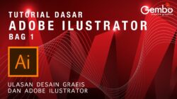 Tutorial Adobe Ilustrator Bag 1 | Defenisi Desain Grafis