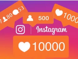Tips Mendapatkan Pengikut di Instagram Sampai 10 Ribu Pengikut